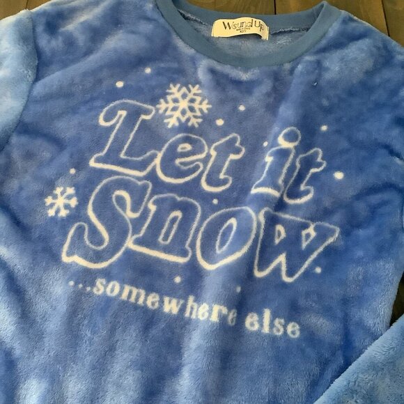 Let It Snow... Somewhere Else Super Soft Graphic Fleece Sweatshirt Size XS (XM2) - Picture 5 of 6